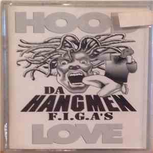 Da Hangmen F.I.G.A.`S - Hood Love / Dem Worry Not download free