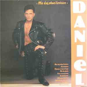 Daniel  - Ma Daj, Obuci Levisice download free