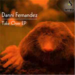 Danni Fernandez - Take Over EP download free