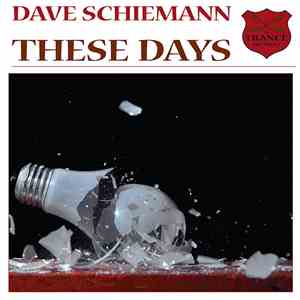 Dave Schiemann - These Days download free