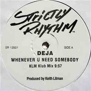 Deja  - Whenever U Need Somebody download free