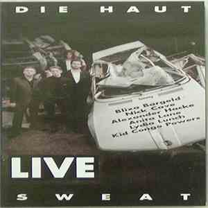 Die Haut - Sweat - Live download free