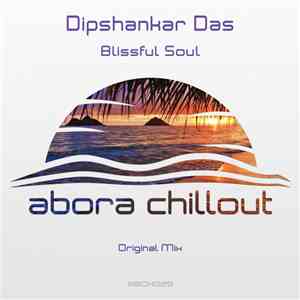 Dipshankar Das - Blissful Soul download free