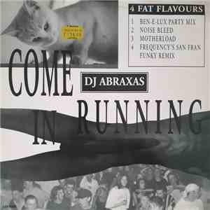 DJ Abraxas - Come In Running download free