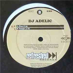 DJ Adelic - Rise / Tempo download free