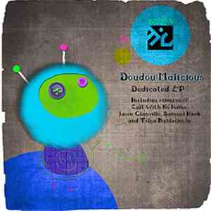 Doudou Malicious - Dedicated EP download free