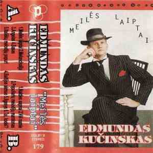 Edmundas Kučinskas - Meilės Laiptai download free