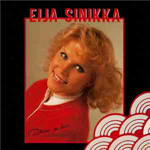 Eija Sinikka - Tuollaisen Jos Saisi download free