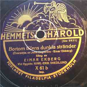 Einar Ekberg - Vårt Liv / Bortom Tidens Dunkla Stränder download free