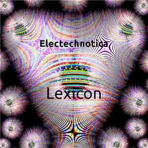 Electechnotica - Lexicon download free