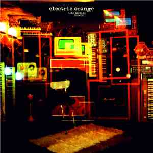 Electric Orange - Time Machine 1992-2017 download free