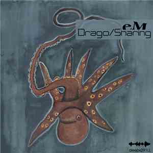eM - Drago / Snaring download free