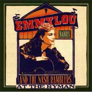 Emmylou Harris And The Nash Ramblers - At The Ryman download free