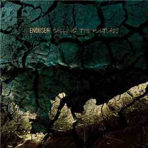 End.user - Calling The Vultures download free