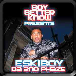 Eskiboy - Da 2nd Phaze download free