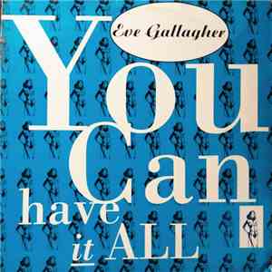 Eve Gallagher - You Can Have It All download free