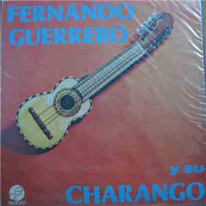 Fernando Guerrero - Y Su Charango download free