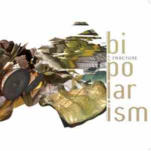 Fracture  - Bipolarism download free
