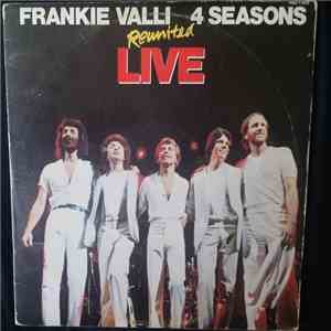 Frankie Valli, 4 Seasons - Reunited Live download free