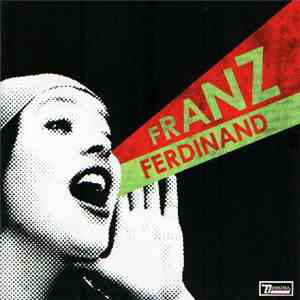 Franz Ferdinand - You Could Have It So Much Better download free
