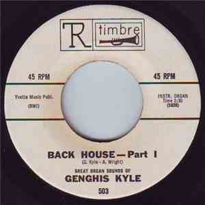 Genghis Kyle - Back House download free