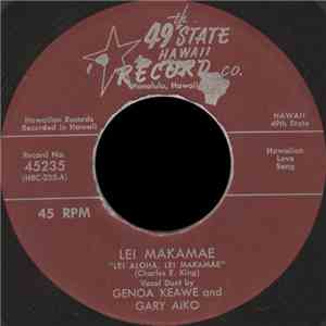Genoa Keawe And Gary Aiko / Johnny Almeida With Genoa Keawe's Hula Maids - Lei Makamae / Piano Ahiahi download free
