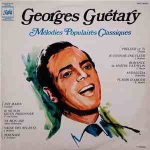 Georges Guétary - Mélodies Populaires Classiques download free