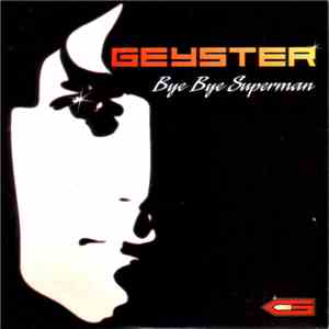 Geyster - Bye Bye Superman download free
