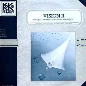 Gilles-Luc Laurent, Jean-Patrick Voindrot - Vision II download free