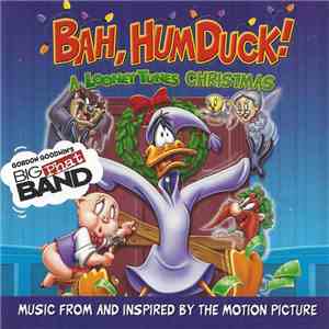 Gordon Goodwin's Big Phat Band - Bah, Humduck! A Looney Tunes Christmas download free