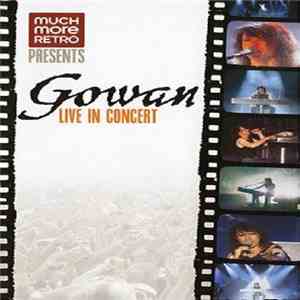 Gowan - Live In Concert download free