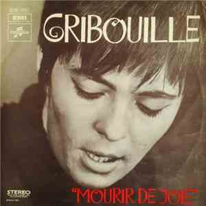 Gribouille  - Mourir De Joie download free