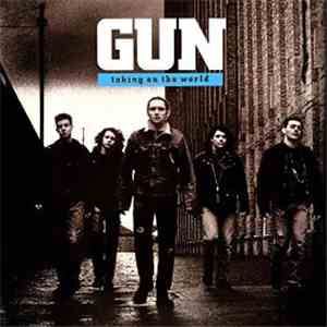 Gun  - Taking On The World download free