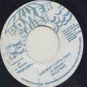 Half Pint  - Jah Don't Love That download free