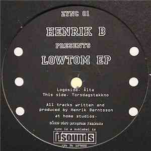 Henrik B - Lowtom EP download free