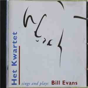 Het Kwartet - Sings And Plays Bill Evans download free