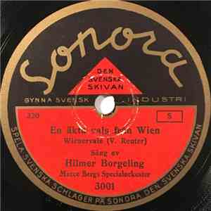 Hilmer Borgeling, Macce Bergs Specialorkester - En Äkta Vals Från Wien / Zigenarblod download free