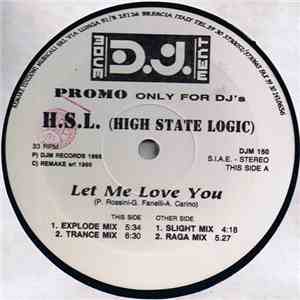 H.S.L. (High State Logic) - Let Me Love You download free