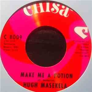 Hugh Masekela - Make Me A Potion download free