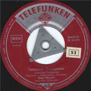 Hugo Strasser Und Sein Tanzorchester - Tanzende Trompeten / Einsame Trompete download free