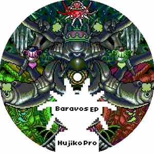 Hujiko Pro - Baravos EP download free