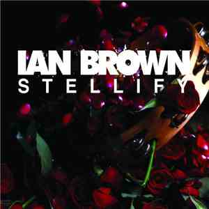 Ian Brown - Stellify download free
