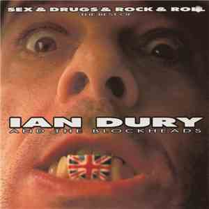 Ian Dury And The Blockheads - Sex & Drugs & Rock & Roll: The Best Of download free