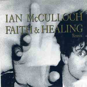 Ian McCulloch - Faith & Healing download free