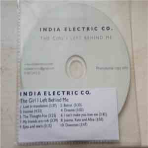 India Electric Co. - The Girl I Left Behind Me download free