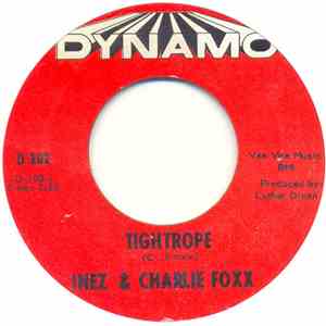 Inez & Charlie Foxx - Tightrope download free