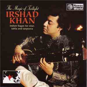 Irshad Khan - The Magic Of Twilight download free