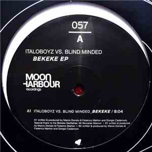 Italoboyz vs. Blind Minded - Bekeke EP download free