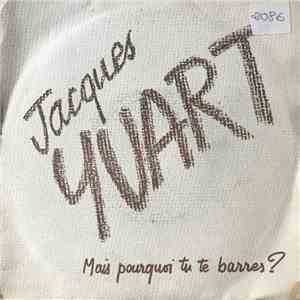 Jacques Yvart - Mais Pourquoi Tu Te Barres ? download free
