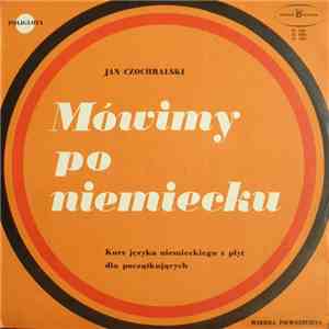 Jan Czochralski - Mówimy Po Niemiecku (Lekcje 13-24) download free